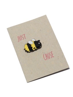 "Just Bee Cause" bee enamel pin with a card made of Bee Saving Paper