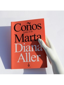 Coños como el de Marta 2º Ediciónde Diana Aller