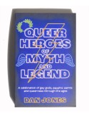 Queer Heroes of Myth and Legend, by Dan Jones