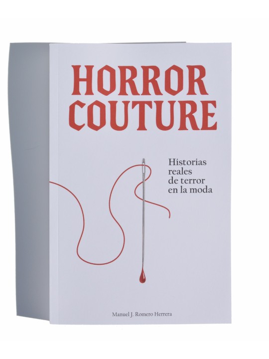 Horror Couture: True Stories of Terror in Fashion (Paperback) by Manue